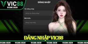 Đăng Nhập Vic88