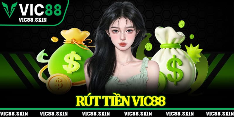 Rút Tiền Vic88